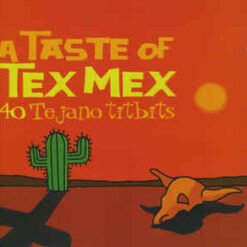 Varios - A Taste Of Tex Mex 40 Tejano Titbits (CD, 1997)