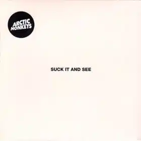 Arctic Monkeys - Suck It And See (Ed. UK & EU, 2018)