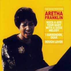 Aretha Franklin - The Electrifying Aretha Franklin (Vinilo)