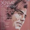 Joan Manuel Serrat Serrat La Coleccion