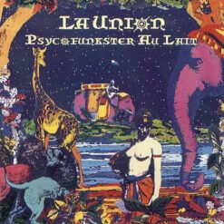 La Unión - Psychofunkster Au Lait (CD, Ed. Española, 1993)