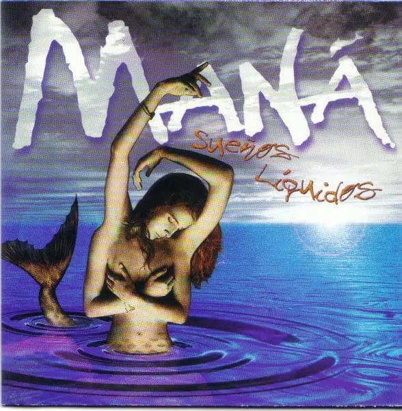 Maná - Sueños Líquidos (CD, 1997)