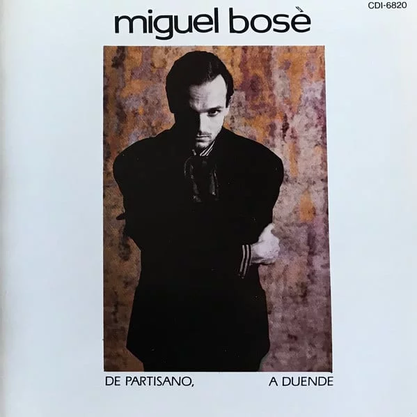 Miguel Bosé - De Partisano A Duende (CD, 1987)