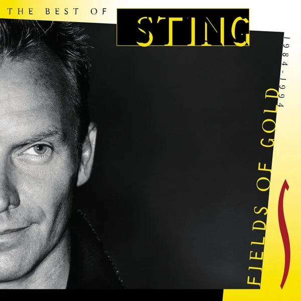Sting - Fields Of Gold: The Best Of Sting 1984 – 1994 (Ed, US, 1994)