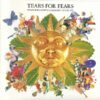 Tears For Fears - Tears Roll Down (Greatest Hits 82-92) (CD) 3 Tears For Fears Tears Roll Down Greatest Hits 82 92