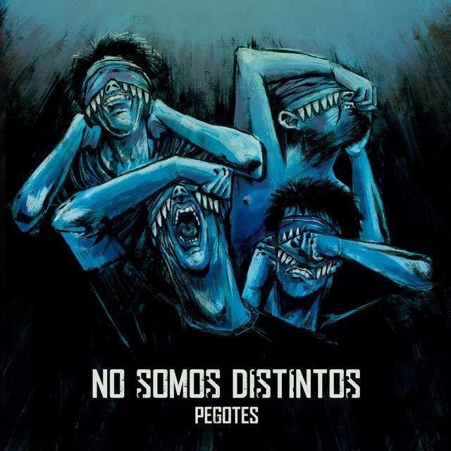 Pegotes - No Somos Distintos (Ed. Chile, 2019)