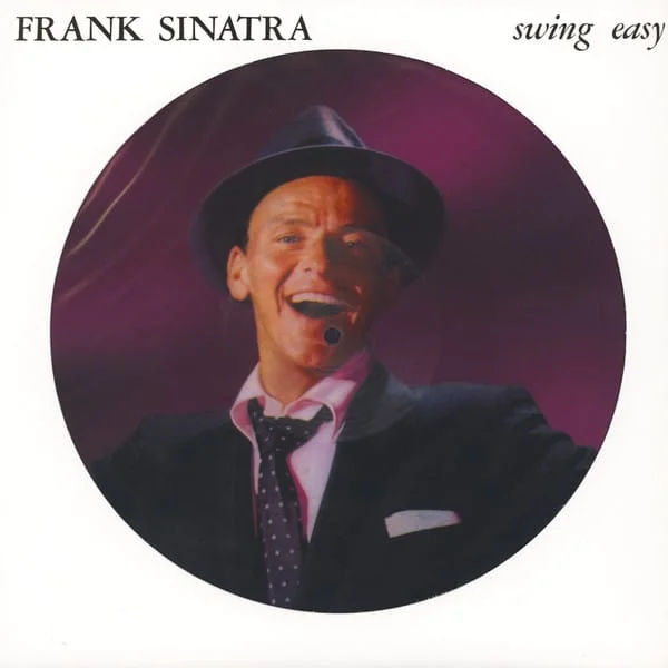Frank Sinatra - Swing Easy! (Picture Disc, 180 grs. Ed. EU, 2017)