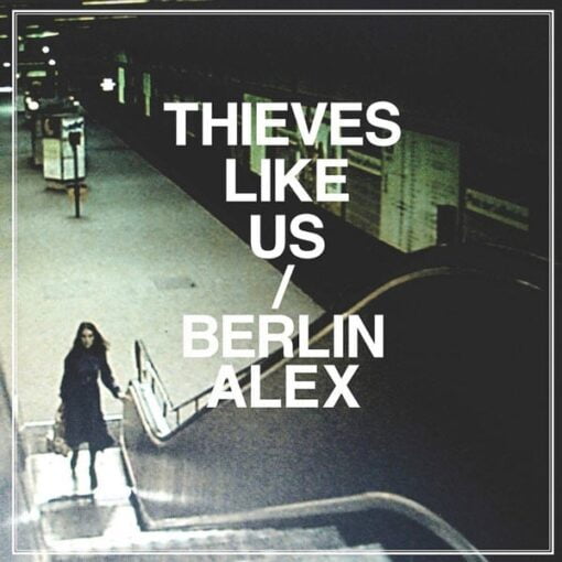 Thieves Like Us - Berlin Alex (Vinilo, Ed. US, 2012)