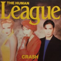 Human League - Crash (Vinilo, Ed. Canada, 1986)