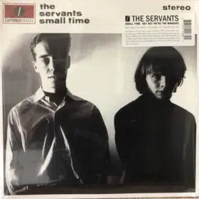 The Servants - Small Time / Hey Hey We’re The Manqués (2 x Vinilo, Ed. US, 2013)