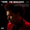 The Weeknd - The Highlights (CD, Ed. EU, 2021) 3 The Highlights