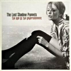 The Last Shadow Puppets - The Age Of The Understatement (Vinilo, Ed. Eu, 2008)