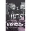 Marisol García - Violeta Parra en sus palabras (Libro, 2016) 2 e92f23469776d7340ada589cdc7d0e1f