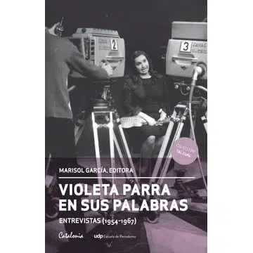 Marisol García - Violeta Parra en sus palabras (Libro, 2016)