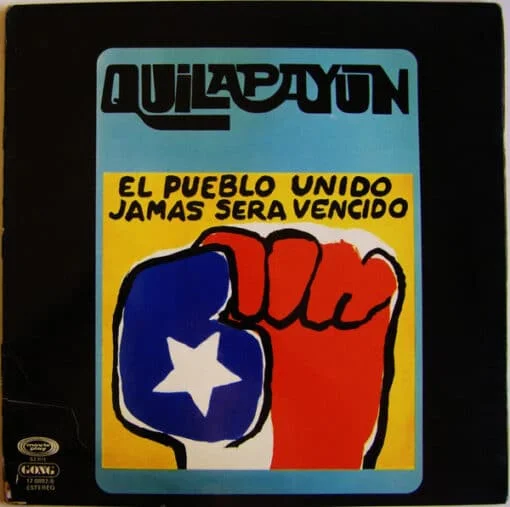 Quilapayún - El Pueblo Unido Jamás Será Vencido (Ed. Chile)