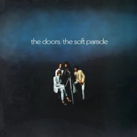The Doors - The Soft Parade (Ed. UK)