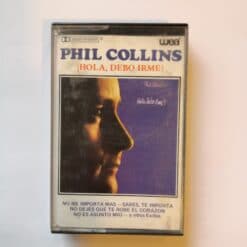 Phill Collins - ¡Hola, Debo Irme! (Cassette, Ed. Chile, 1982)