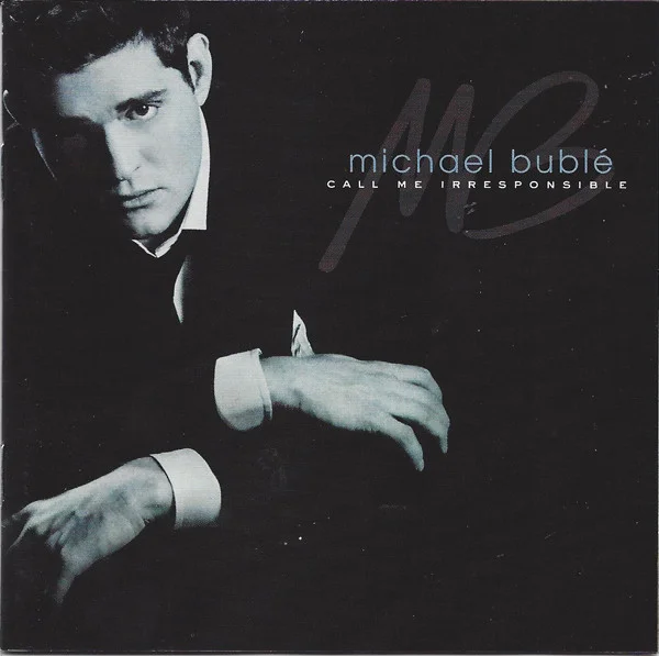 Michael Bublé - Call Me Irresponsible (Ed. US, 2007)