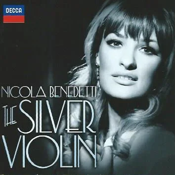 Nicola Benedetti - The Silver Violin (Ed. Europe, 2012)