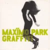 Maxïmo Park - Graffiti (Vinilo, 7", Ed. UK, 2005)