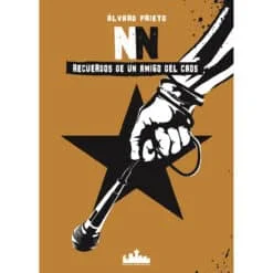 Álvaro Prieto - NN, Recuerdos de un amigo del caos (Libro)