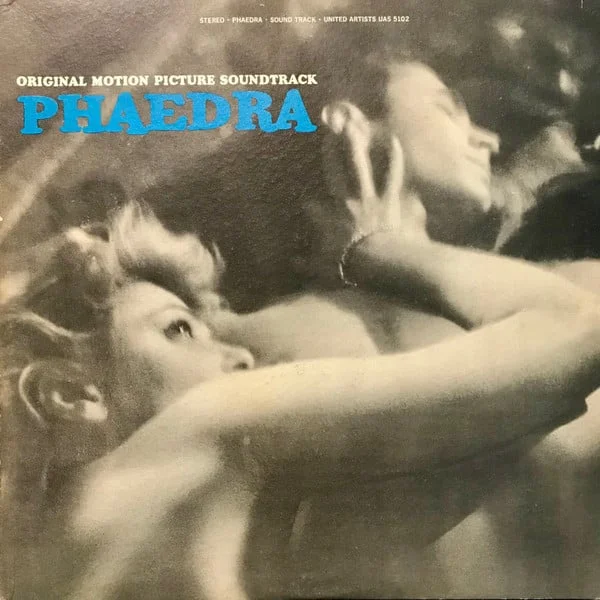 Mikis Theodorakis - Original Motion Picture Soundtrack – Phaedra (Ed. US, 1962)