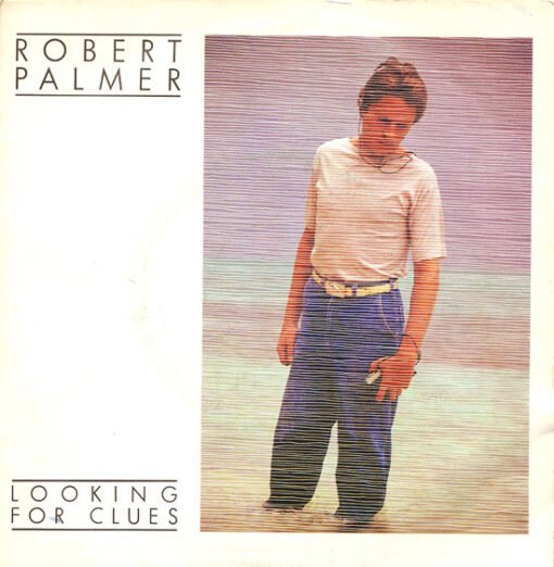 Robert Palmer - Looking for Clues (Vinilo, 7", Ed. FRANCE, 1980)