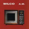 Wilco - A.M. (Vinilo + CD, Ed. US, 2009)