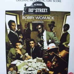 Bobby Womack & J.J. Johnson - Across 110th Street Original Motion Picture Score (Ed. UK & EU, 2012)