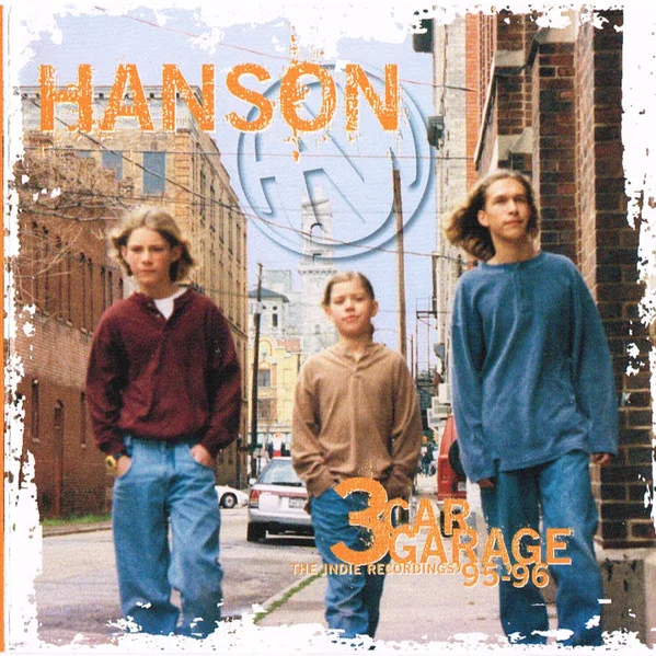 Hanson - 3 Car Garage: The Indie Recordings ’95-’96 (Ed. Europe, 1998)