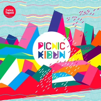 Picnic Kibun - Fiebre Tagadá (Ed. Chile, 2009)