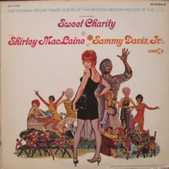Shirley MacLaine, Sammy Davis Jr. - Sweet Charity (The Original Sound Track Album Of The Musical Motion Picture Of The '70's) (Vinilo, Ed. US, 1969)