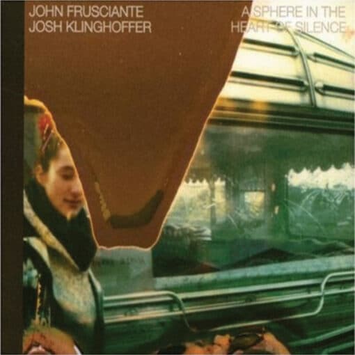 John Frusciante / Josh Klinghoffer ‎– A Sphere In The Heart Of Silence (CD, Ed. EU, 2021)