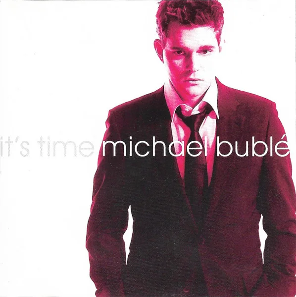 Michael Bublé - It's Time (CD, Ed. Chile, 2005)