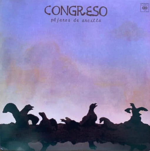 Congreso - Pájaros de Arcilla (Ed. Chile, 2022)