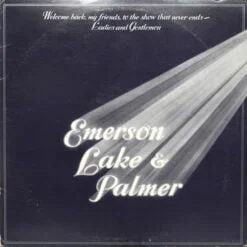 Emerson Lake & Palmer - Welcome Back My Friends To The Show That Never Ends - Ladies And Gentlemen (Vinilo, 3 LP, Ed. Germany, 1974)