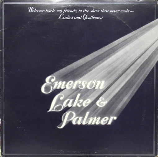 Emerson Lake & Palmer - Welcome Back My Friends To The Show That Never Ends – Ladies And Gentlemen (3 LP, Ed. Germany, 1974)