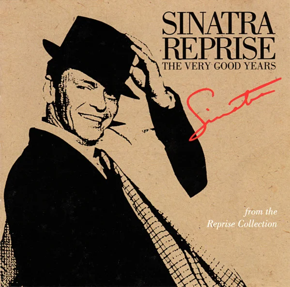 Frank Sinatra - Sinatra Reprise: The Very Good Years (CD, Ed. US, 1991) 1 Frank Sinatra - Sinatra Reprise: The Very Good Years (CD, Ed. US, 1991)