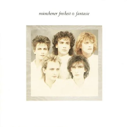 Münchener Freiheit - Fantasie (Ed. Europe, 1988)