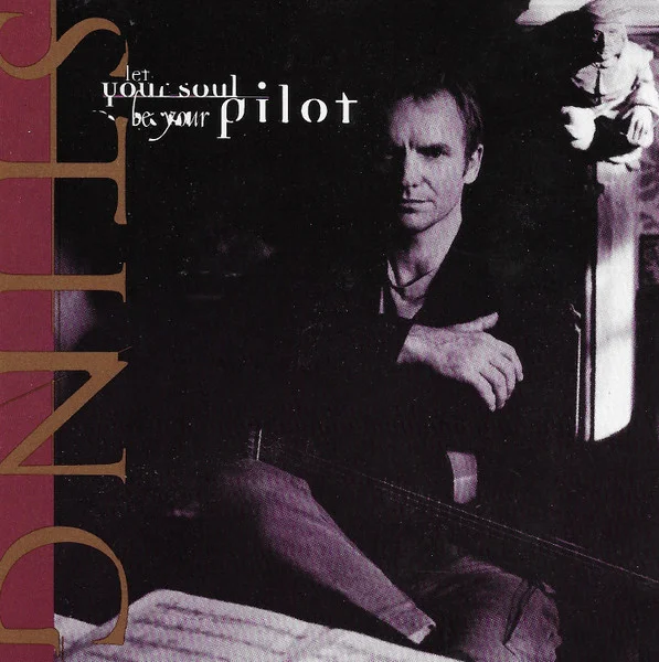Sting - Let Your Soul Be Your Pilot (Ed. US, 1996, Single)