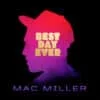 Mac Miller - Best Day Ever (Vinilo, 2 LP, Ed. EU, 2023) 2 Mac MIller Best Day Ever