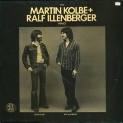 Martin Kolbe + Ralf Illenberger - Waves (Vinilo, Ed. Germany, 1978)