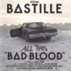 Bastille - All This Bad Blood (expanded edition) (CD, Ed. UK, 2013) 3 Bastille All This Bad Blood expanded edition 2xCD Album