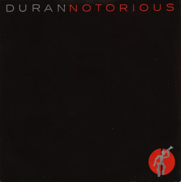 Duran Duran - Notorious (Vinilo, 7", Ed. FRANCE, 1986)