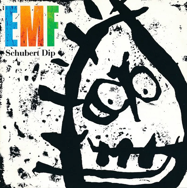 EMF - Schubert Dip (CD, Ed. UK, 1991) 1 EMF - Schubert Dip (CD, Ed. UK, 1991)