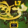 L7 - Bricks Are Heavy (CD, Ed. UK, 1992)