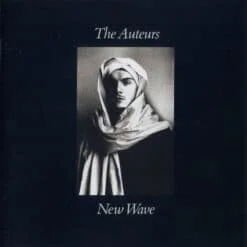 The Auteurs - New Wave (CD, Ed. UK & Europe, 1993)