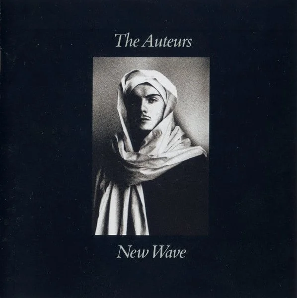 The Auteurs - New Wave (Ed. UK & Europe, 1993)