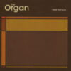 The Organ - Grab That Gun (CD, Ed. UK, 2006)