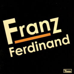 Franz Ferdinand - Franz Ferdinand (CD, Ed. Europe, 2004)
